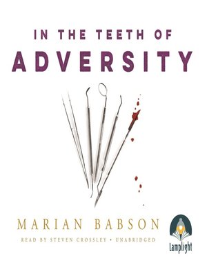 cover image of In the Teeth of Adversity